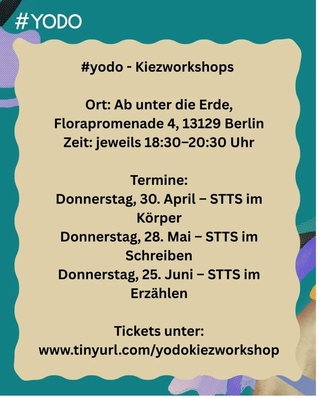 Bild als Kurze &Uuml;bersicht &uuml;ber die #yodo-Veranstaltungen in den Ab unter die Erde R&auml;umen vom 30. April bis zum 25. Juni. F&uuml;r weitere Informationen siehe Blogeintrag. 